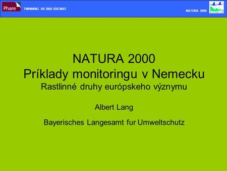 TWINNING SK 2002 IB/EN/03 NATURA 2000