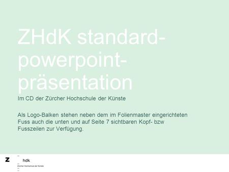ZHdK standard-powerpoint-präsentation