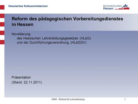 Reform des pädagogischen Vorbereitungsdienstes in Hessen