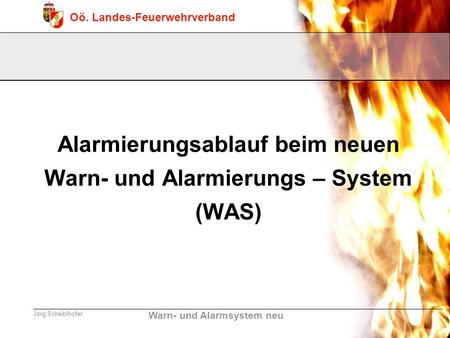 Alarmierungsablauf beim neuen Warn- und Alarmierungs – System (WAS)
