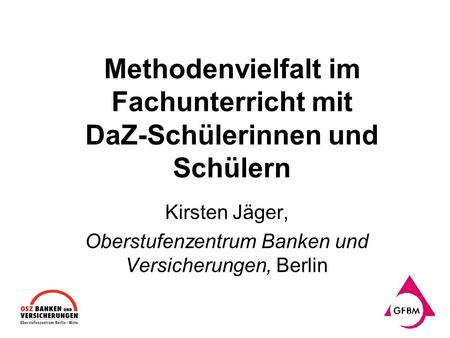 Methodenvielfalt im Fachunterricht mit DaZ-Schülerinnen und Schülern