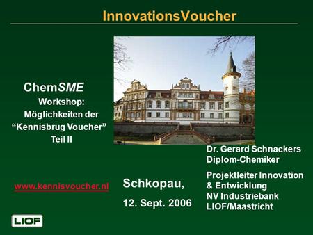 InnovationsVoucher Schkopau, 12. Sept Workshop: