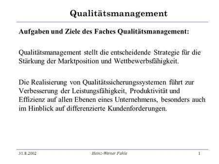 Aufgaben und Ziele des Faches Qualitätsmanagement: