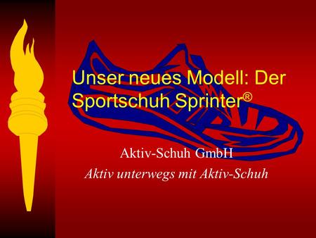 Unser neues Modell: Der Sportschuh Sprinter®