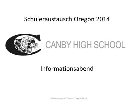Schüleraustausch Oregon 2014 Informationsabend