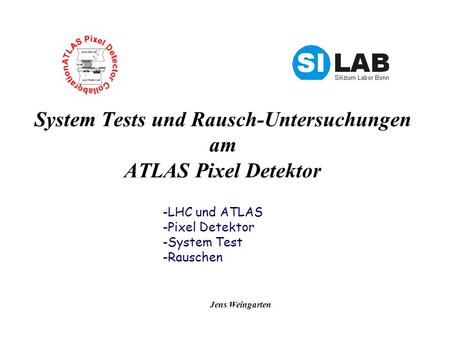 System Tests und Rausch-Untersuchungen am ATLAS Pixel Detektor