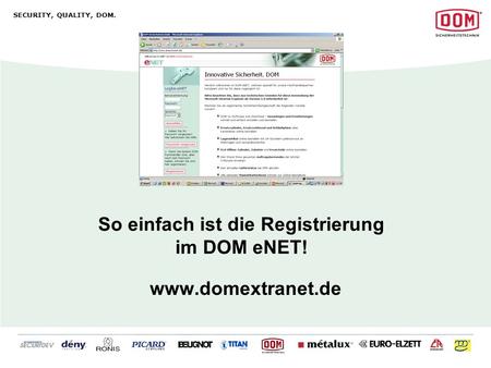 So einfach ist die Registrierung im DOM eNET!