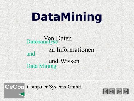 DataMining Von Daten zu Informationen und Wissen