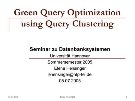 Green Query Optimization using Query Clustering