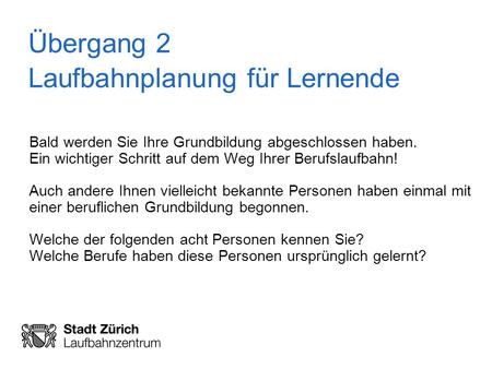 Übergang 2 Laufbahnplanung für Lernende