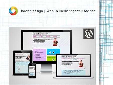 Hovida design | Web- & Medienagentur Aachen. Über hovida design | Web- & Medienagentur Aachen: Die hovida design | Web- und Medienagentur, ist eine junge.