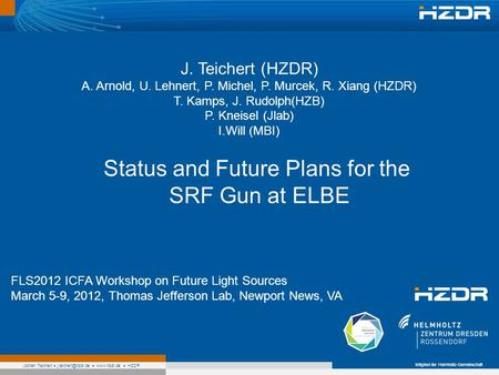 Status and Future Plans for the SRF Gun at ELBE