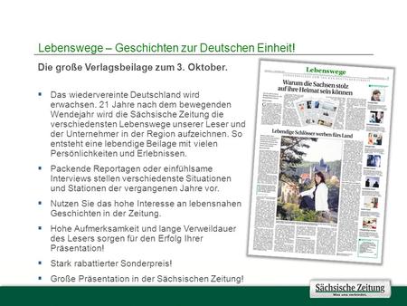 Die große Verlagsbeilage zum 3. Oktober. Das wiedervereinte Deutschland wird erwachsen. 21 Jahre nach dem bewegenden Wendejahr wird die Sächsische Zeitung.