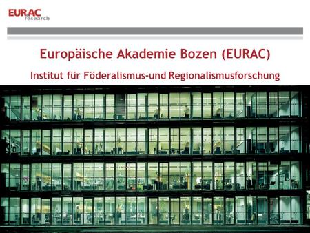 Europäische Akademie Bozen (EURAC)