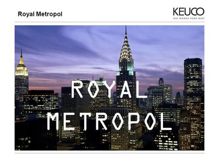Royal Metropol ROYAL METROPOL 1.