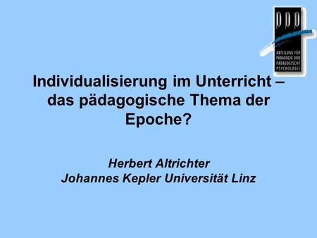 Individualisierung im Unterricht – das pädagogische Thema der Epoche?