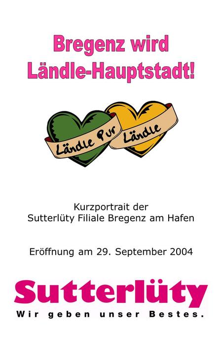 Bregenz wird Ländle-Hauptstadt!