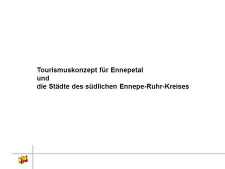 Tourismuskonzept für Ennepetal