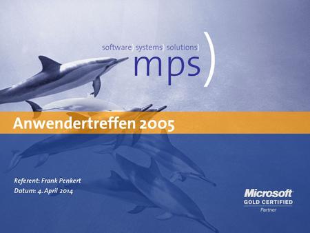mps) Anwendertreffen 2005 software) systems) solutions)
