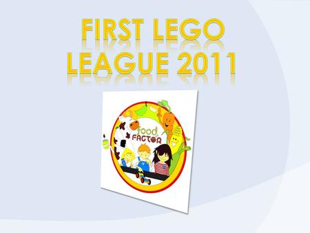 First Lego League 2011.