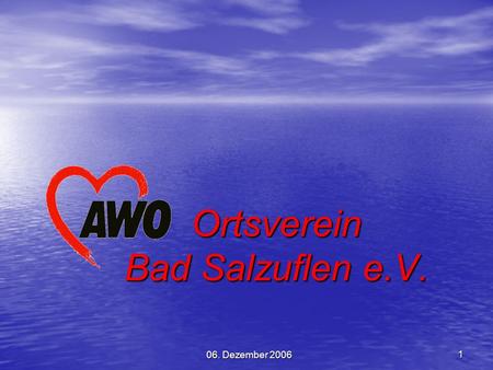 06. Dezember 2006 1 Ortsverein Bad Salzuflen e.V.
