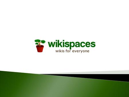 Inhalt: Was ist Wikispaces? Anmeldung Bestätigungsmail