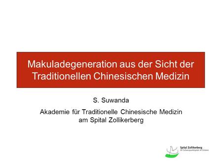 Akademie für Traditionelle Chinesische Medizin am Spital Zollikerberg