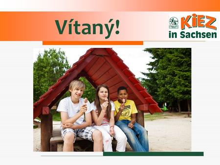 Vítaný!.