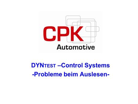 DYNTEST –Control Systems -Probleme beim Auslesen-