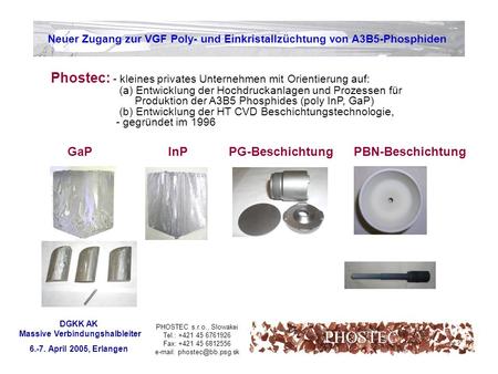 PHOSTEC Phostec: - kleines privates Unternehmen mit Orientierung auf:
