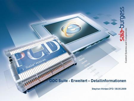 DDC Suite - Erweitert – Detailinformationen Stephan Hintze-CFO / 08.05.2009.
