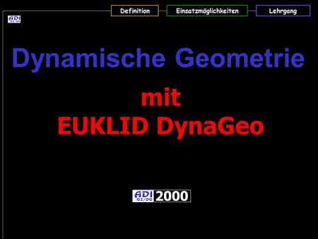 Dynamische Geometrie mit EUKLID DynaGeo 2000.
