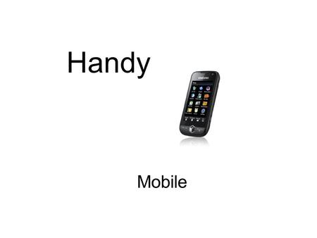 Handy Mobile.
