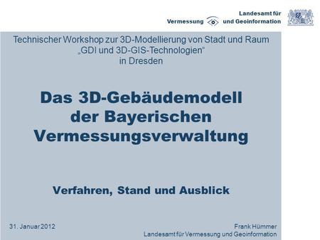 Das 3D-Gebäudemodell der Bayerischen Vermessungsverwaltung