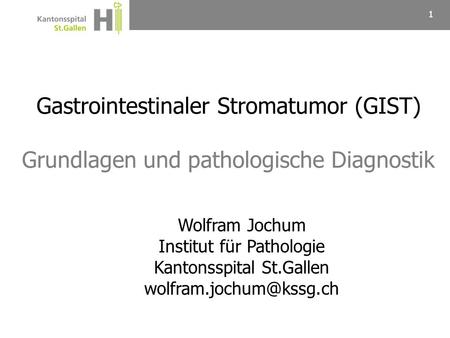 Gastrointestinaler Stromatumor (GIST)