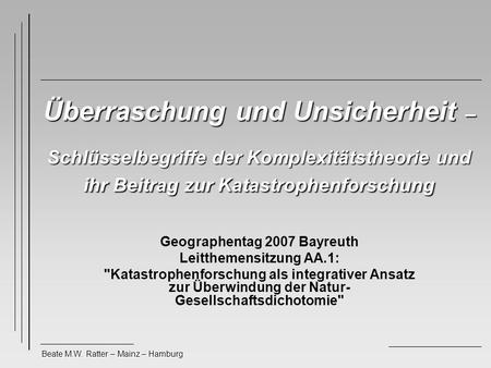 Geographentag 2007 Bayreuth Leitthemensitzung AA.1:
