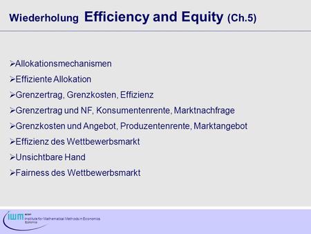 Wiederholung Efficiency and Equity (Ch.5)
