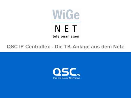 QSC IP Centraflex - Die TK-Anlage aus dem Netz