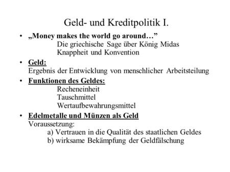 Geld- und Kreditpolitik I.