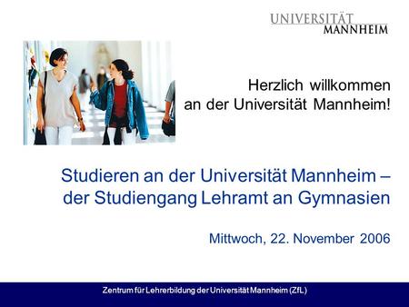 Herzlich willkommen an der Universität Mannheim!
