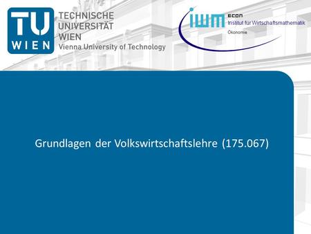 Grundlagen der Volkswirtschaftslehre ( )