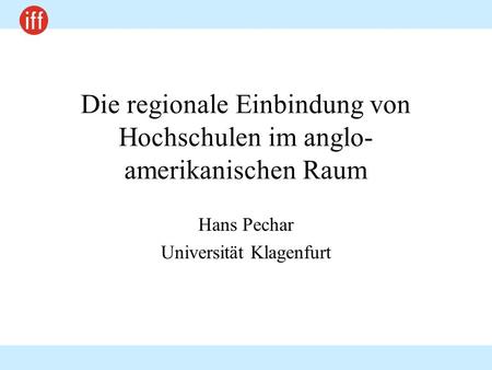 Die regionale Einbindung von Hochschulen im anglo-amerikanischen Raum