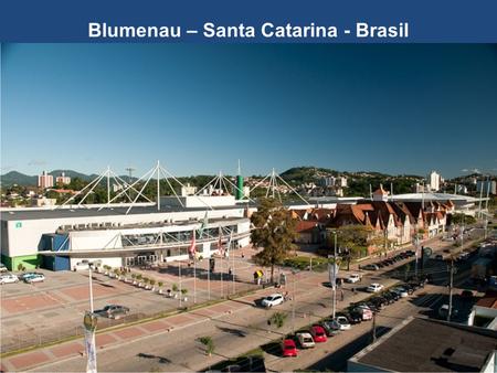 Blumenau – Santa Catarina - Brasil
