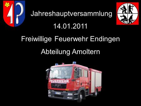 Jahreshauptversammlung Freiwillige Feuerwehr Endingen