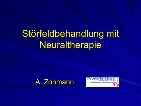 Störfeldbehandlung mit Neuraltherapie