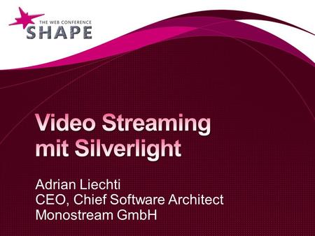 Video Streaming mit Silverlight