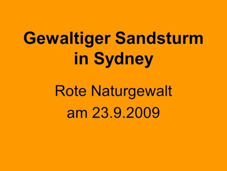 Gewaltiger Sandsturm in Sydney