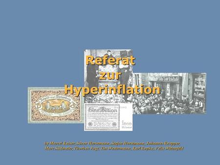 Referat zur Hyperinflation