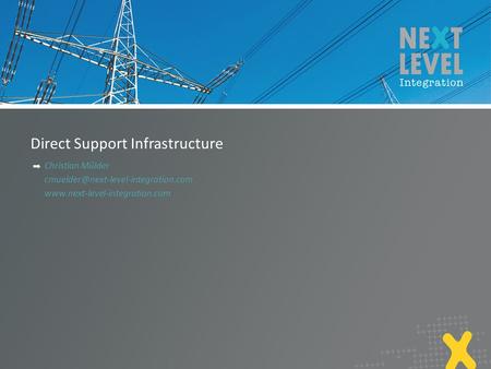 Direct Support Infrastructure