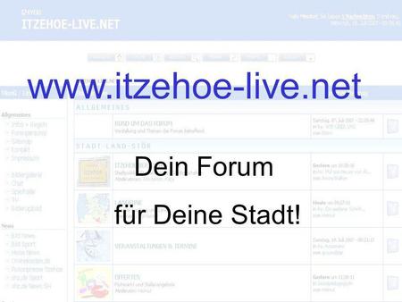 Www.itzehoe-live.net Dein Forum für Deine Stadt!.